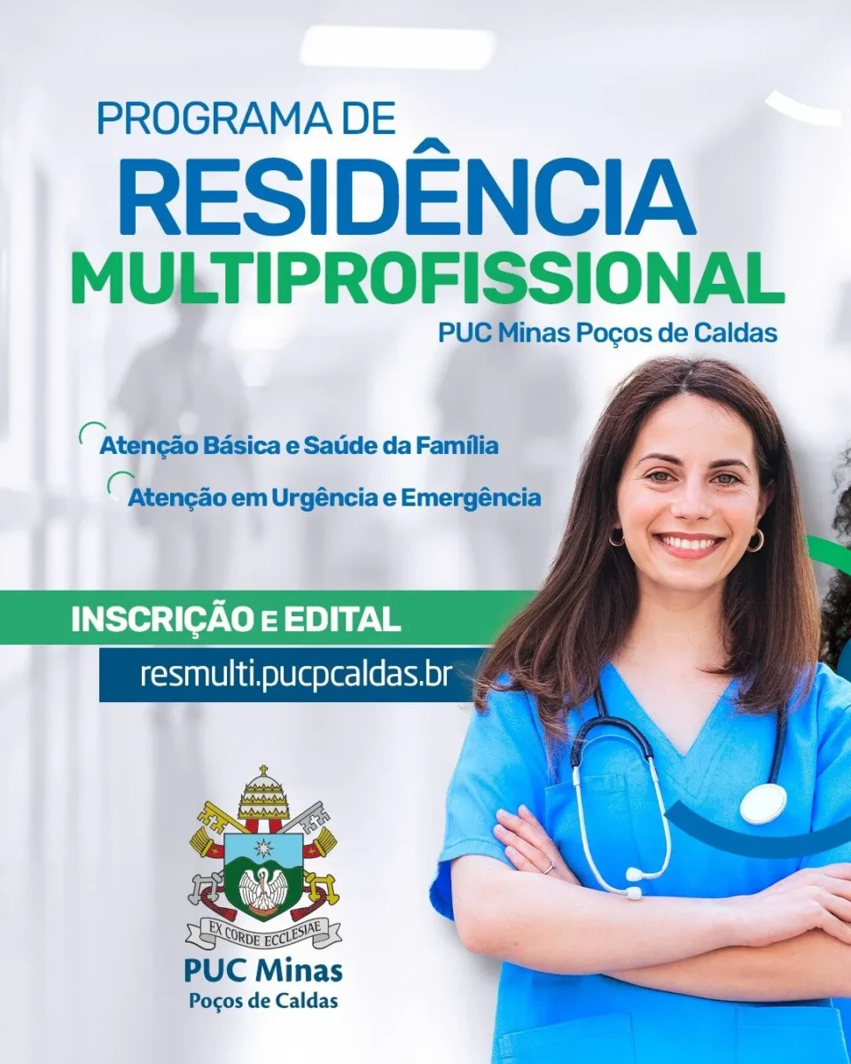 PUC Minas Poços de Caldas está ofertando dois programas de residência multiprofissionais com início em março de 2026